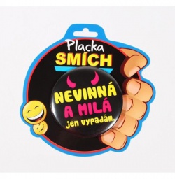 Placka - Nevinná a milá jen vypadám