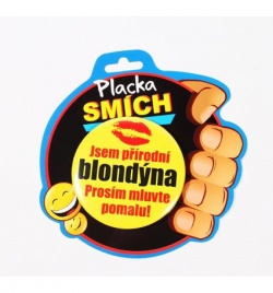 Placka s potiskem: Přírodní blondýna